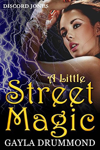 A Little Street Magic (Discord Jones Book 6)