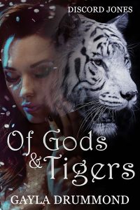 Of Gods & Tigers (Discord Jones Book 8)