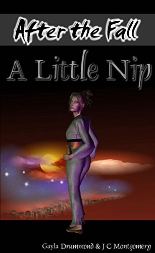 A Little Nip (After the Fall Book 2)