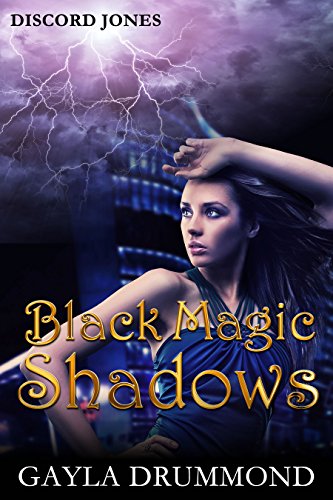 Black Magic Shadows (Discord Jones Book 5)